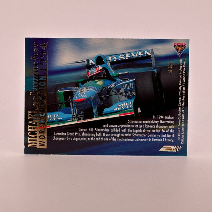 Futera 1995 - Michael Schumacher /500 - 1st World Championship + Certification Card